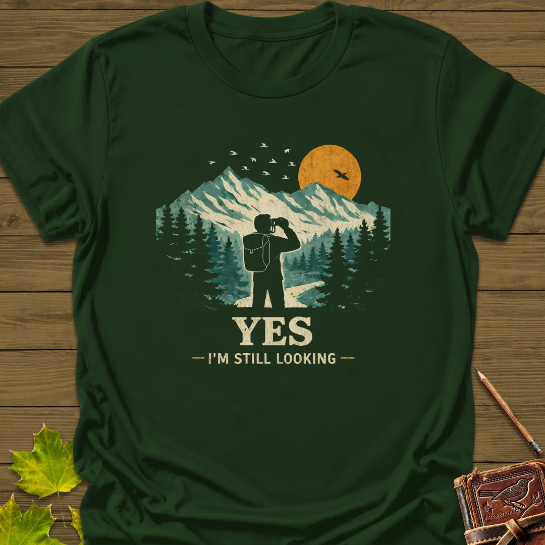 Still Looking T-Shirt in Forest Green