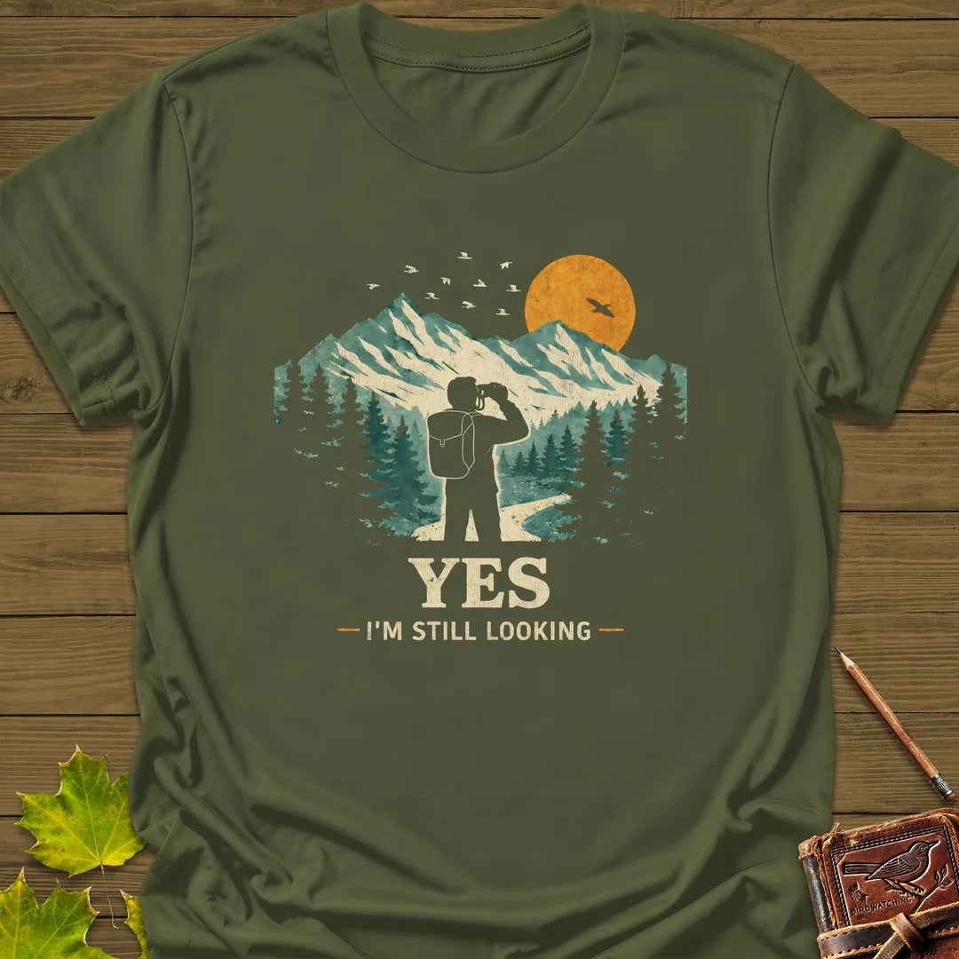 Still Looking T-Shirt in Military Green