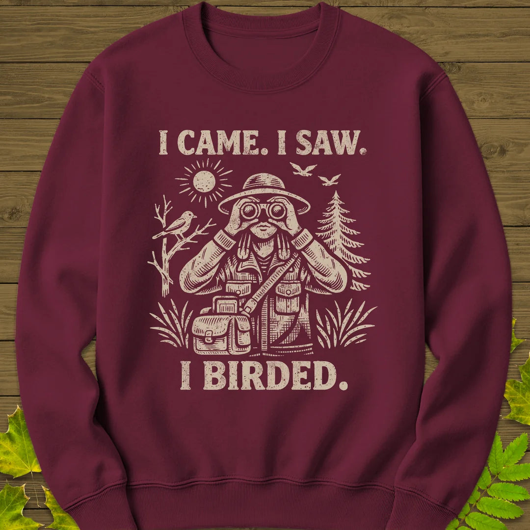 I Birded Sweatshirt in Maroon
