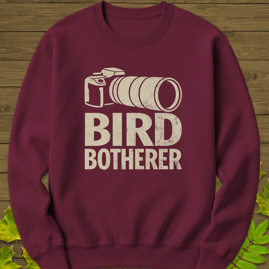 Bird Botherer Sweatshirt in Maroon
