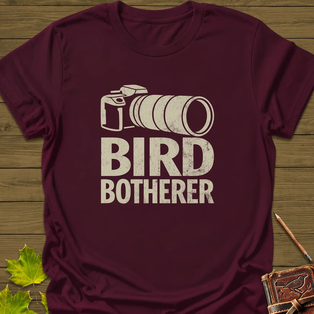 Bird Botherer T-Shirt in Maroon