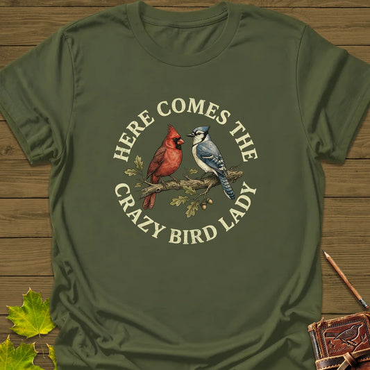 Crazy Bird Lady T-Shirt in Military Green