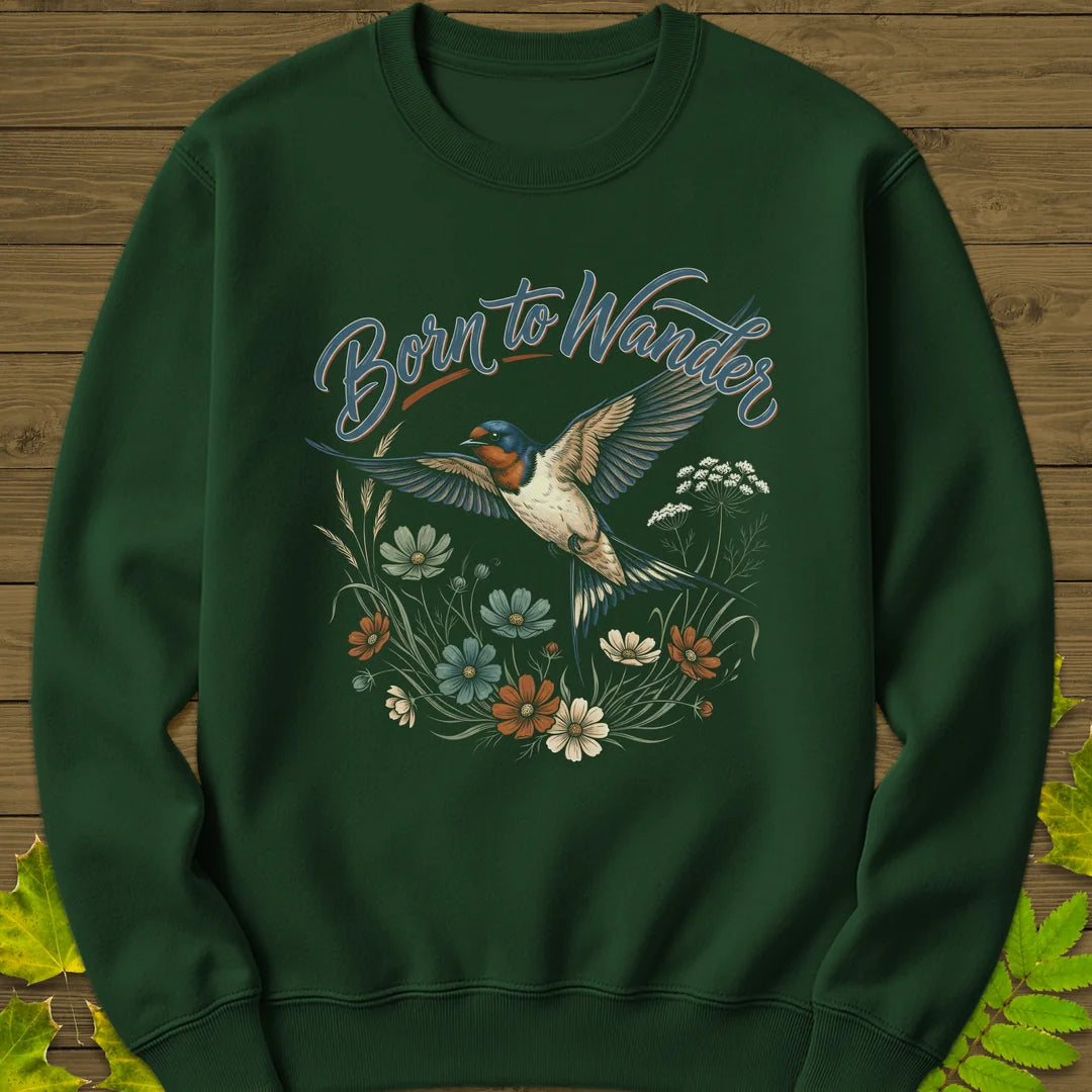 Born To Wander Sweatshirt in Forest Green
