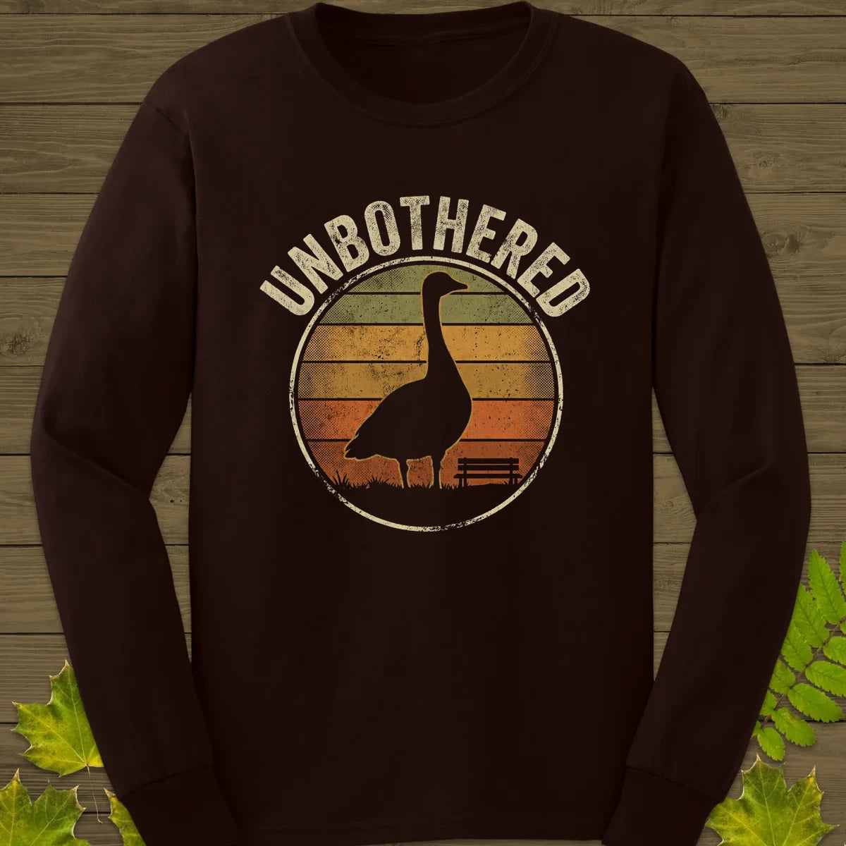 Unbothered Goose Long Sleeve Dark Chocolate