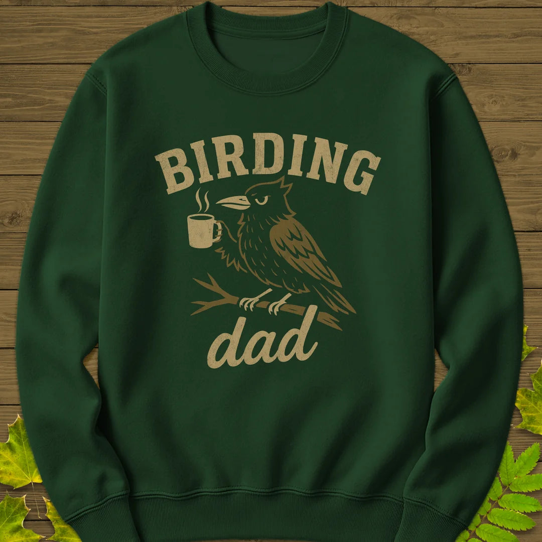 Birding Dad Sweatshirt in Forest Green
