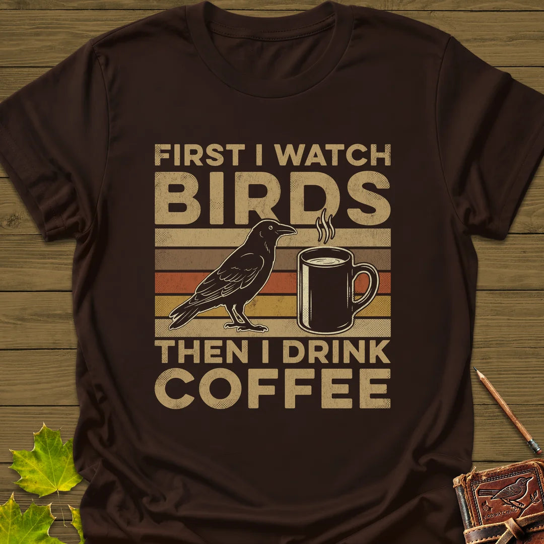 Birds Then Coffee T-Shirt in Dark Chocolate