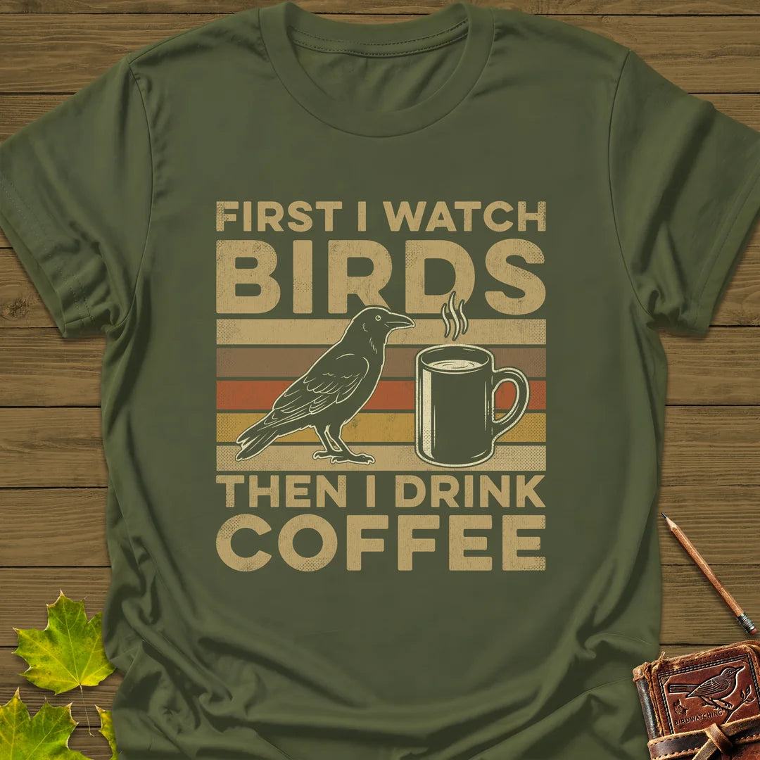 Birds Then Coffee T-Shirt in Military Green
