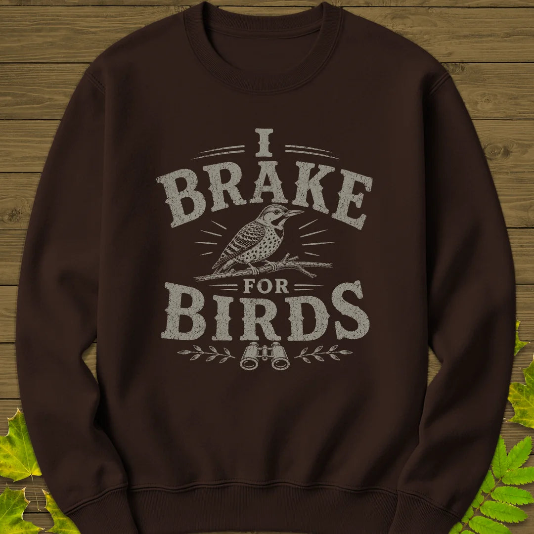 Brake For Birds Sweatshirt in Dark Chocolate