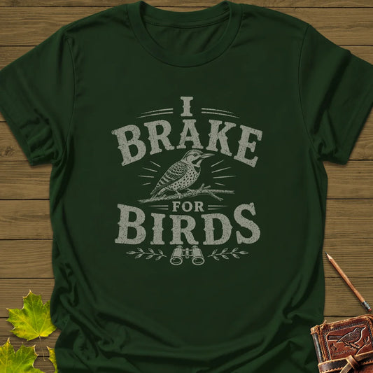 Brake For Birds T-Shirt in Forest Green