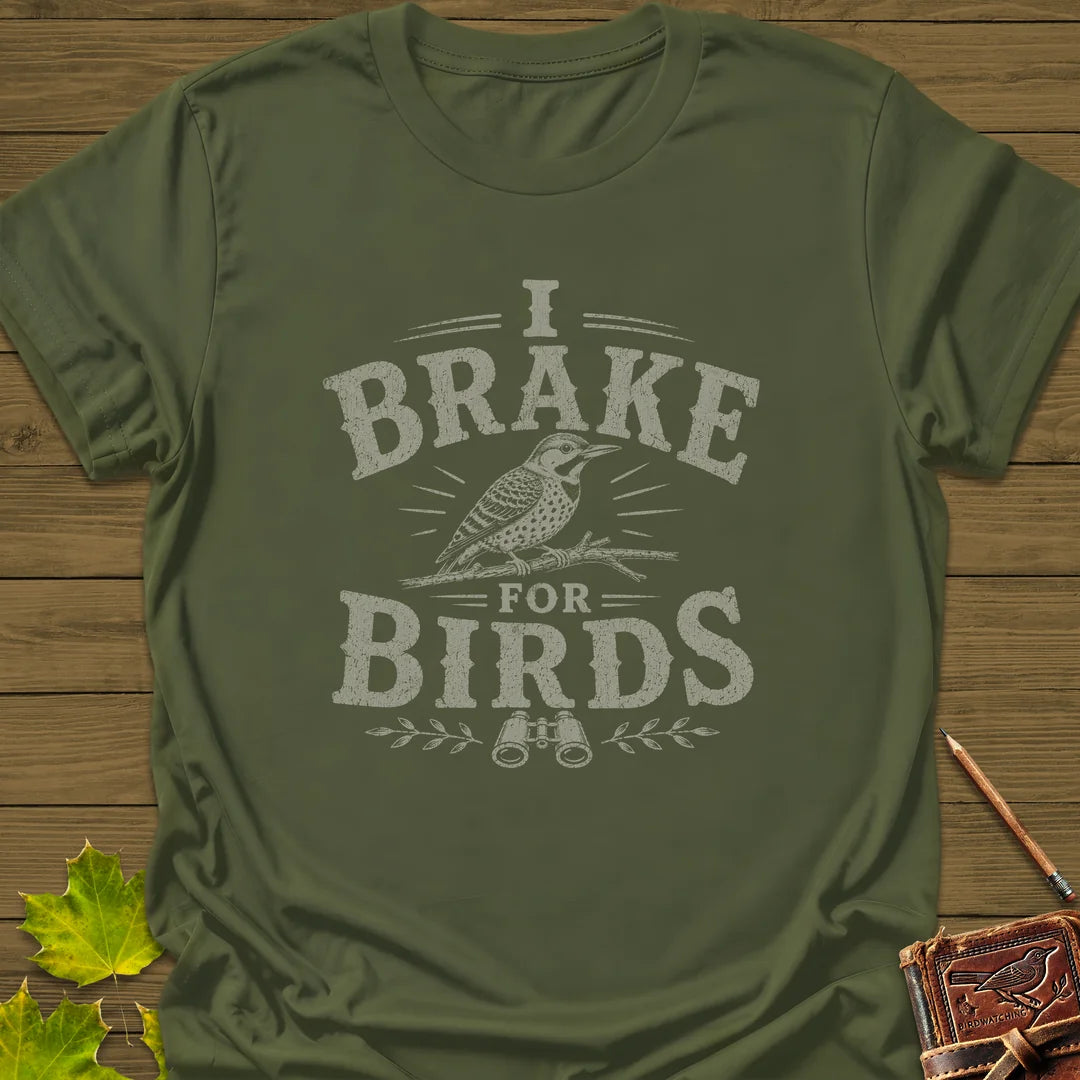 Brake For Birds T-Shirt in Military Green