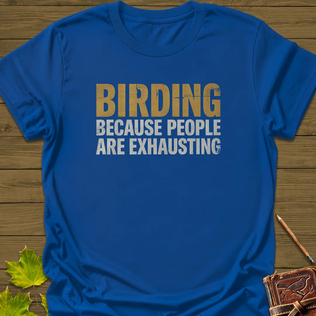 People Are Exhausting T-Shirt in Royal