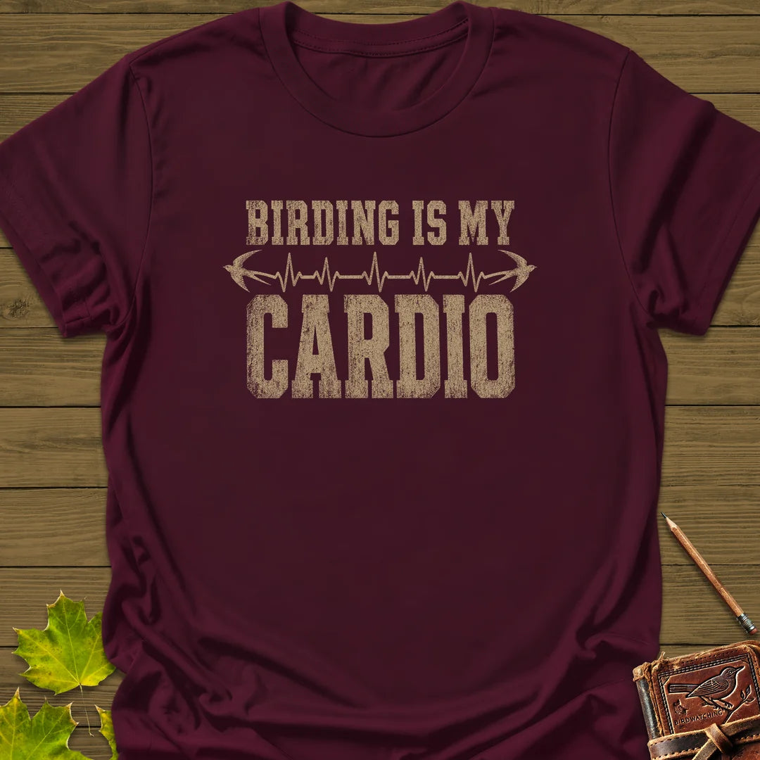 Birding Is My Cardio T-Shirt in Maroon