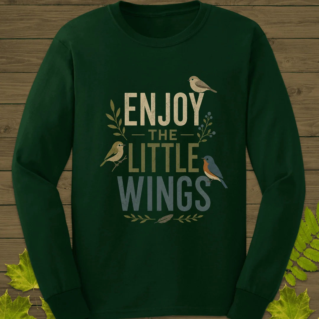 Enjoy The Little Wings Long Sleeve in Forest Green
