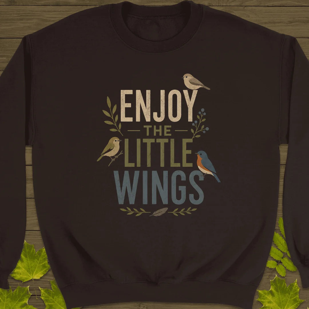 Enjoy The Little Wings Sweatshirt in Dark Chocolate