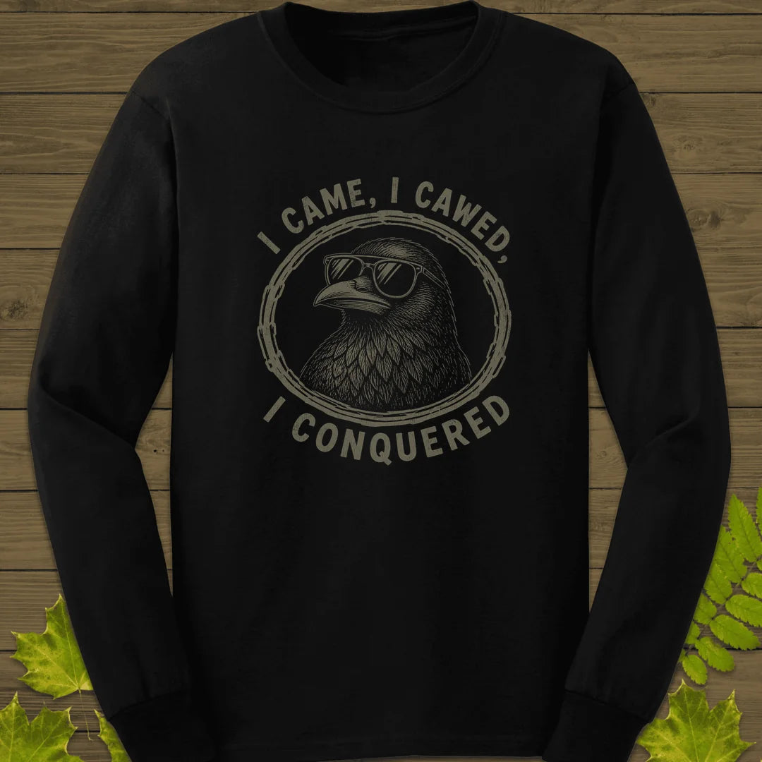 I Came I Cawed Long Sleeve in Black