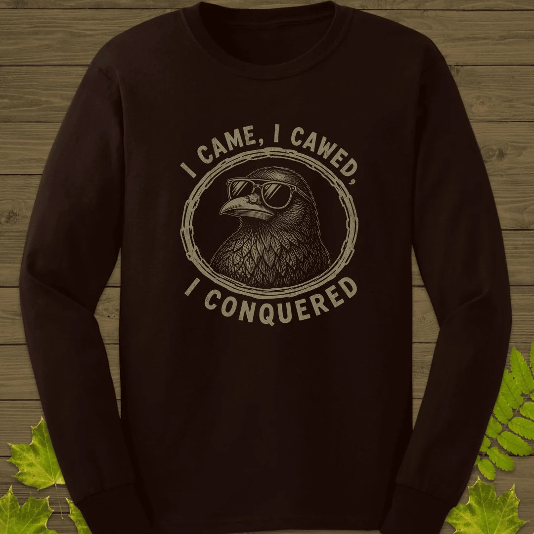 I Came I Cawed Long Sleeve in Dark Chocolate