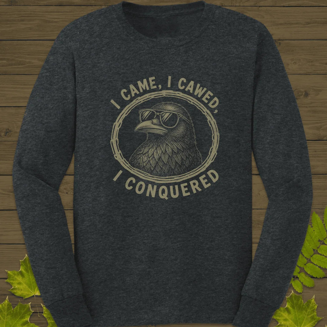 I Came I Cawed Long Sleeve in Dark Heather