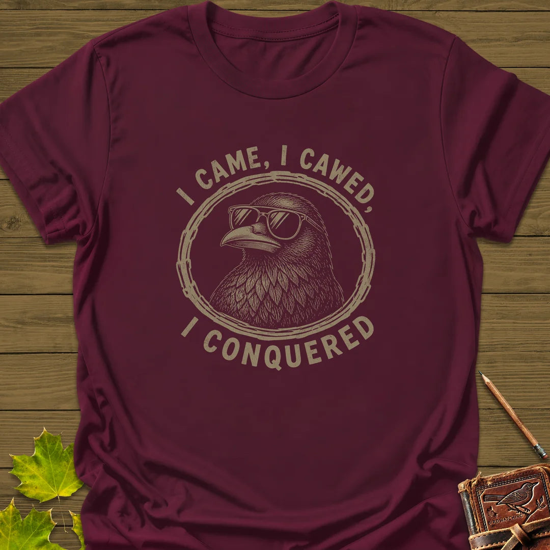 I Came I Cawed T-Shirt in Maroon