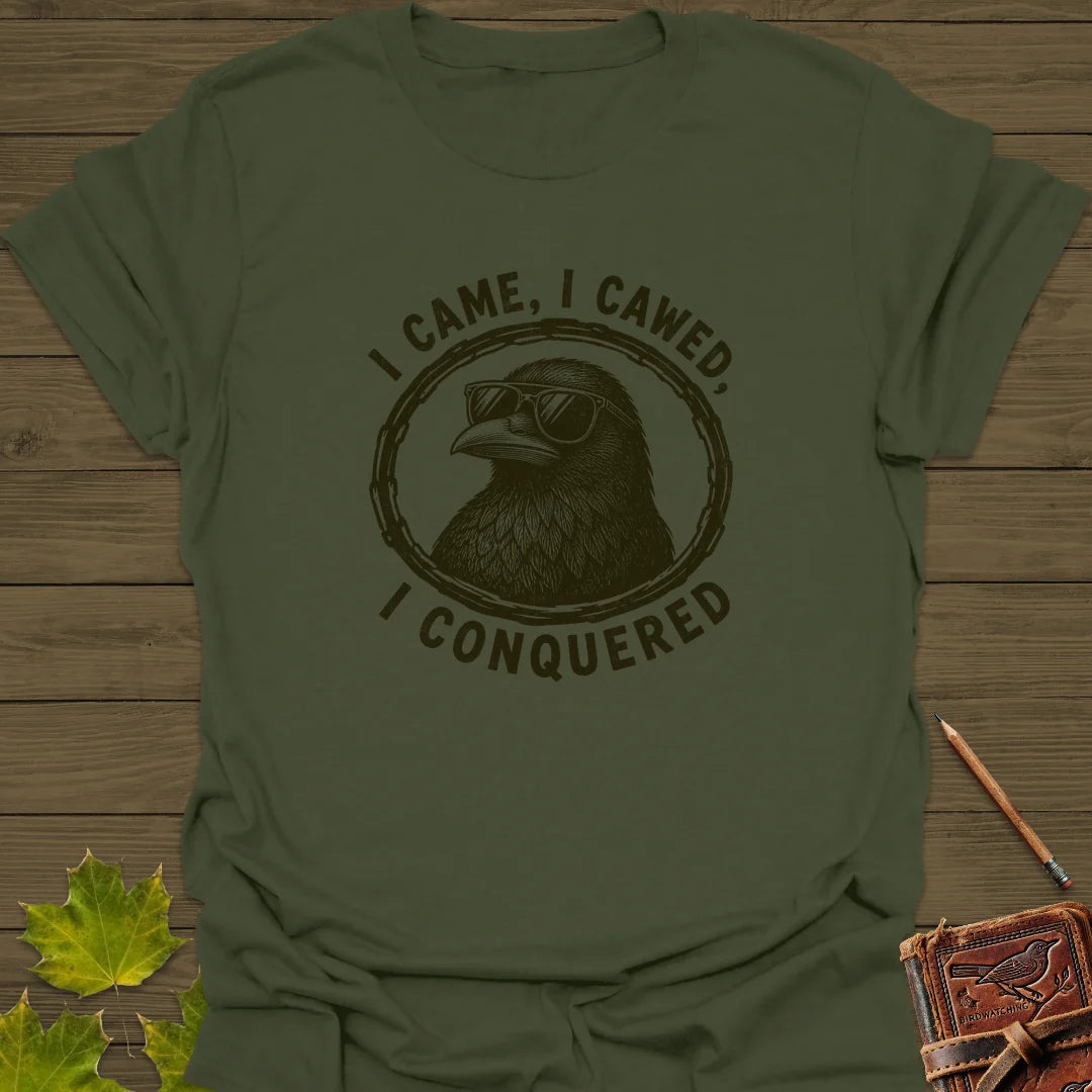 I Came I Cawed T-Shirt in Military Green