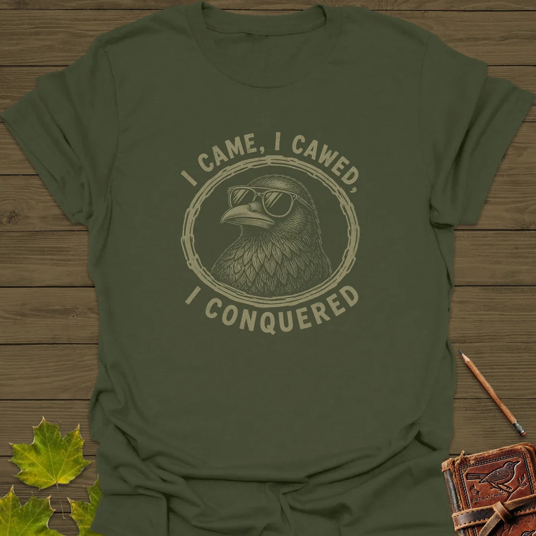 I Came I Cawed T-Shirt in Military Green