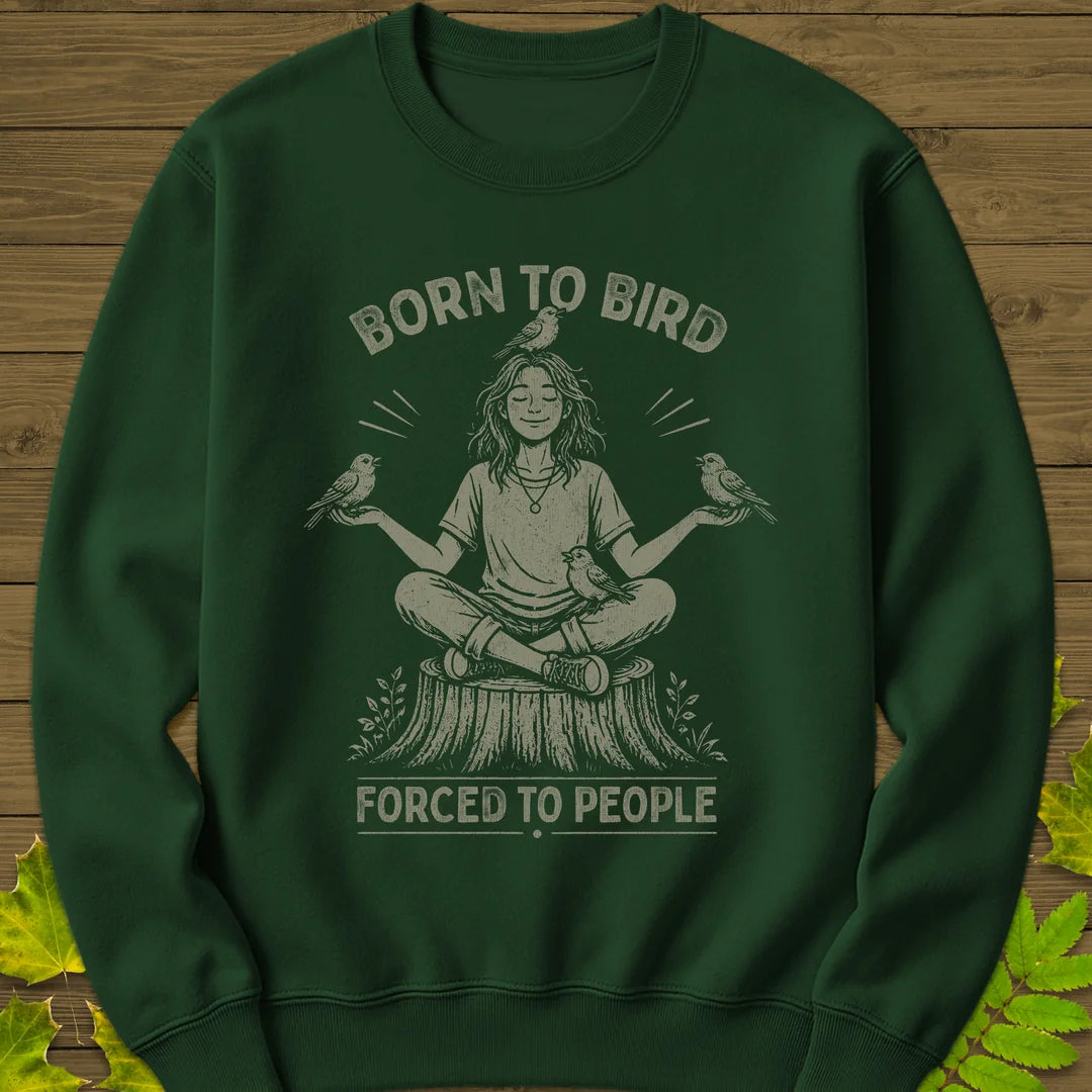 Forced To People (Female) Sweatshirt in Forest Green