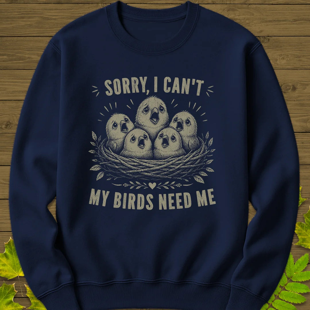 My Birds Need Me Sweatshirt in Navy