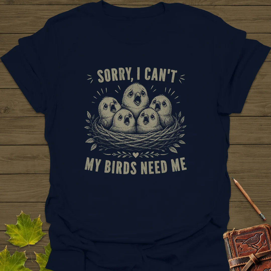 My Birds Need Me T-Shirt in Navy