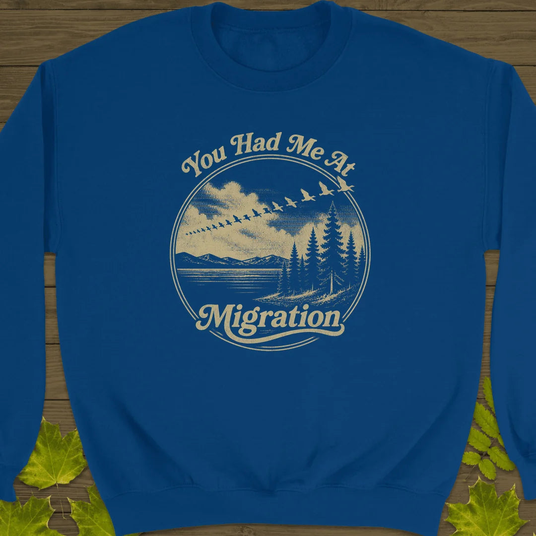 You Had Me At Migration Sweatshirt in Royal