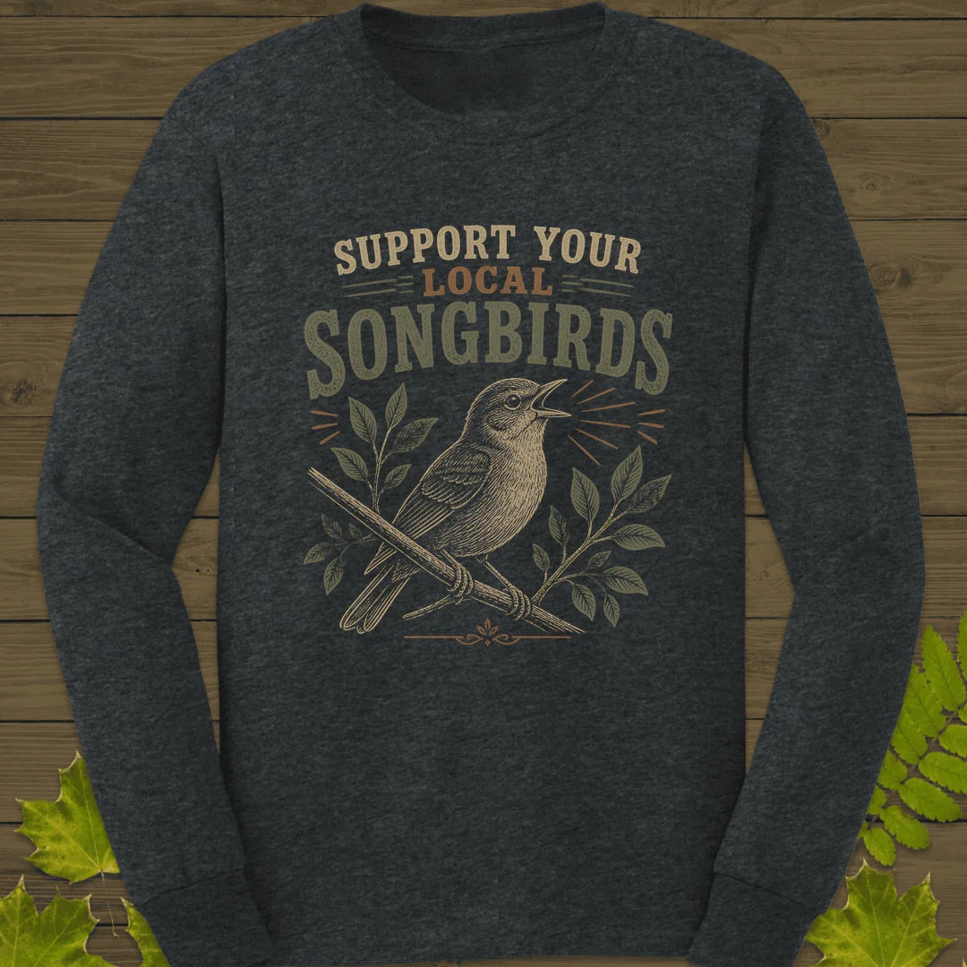 Support Local Songbirds Long Sleeve in Dark Heather