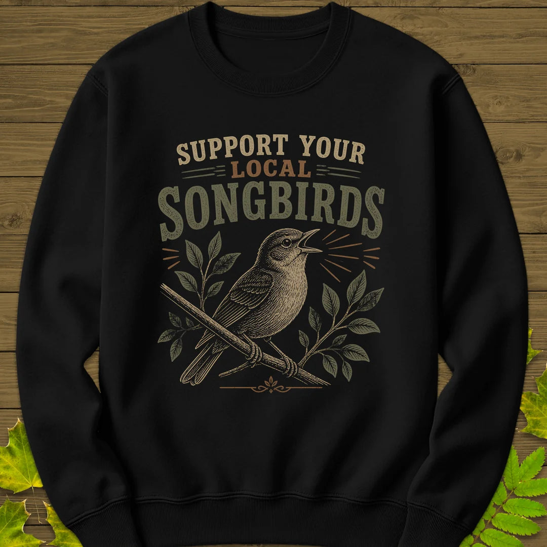 Support Local Songbirds Sweatshirt in Black