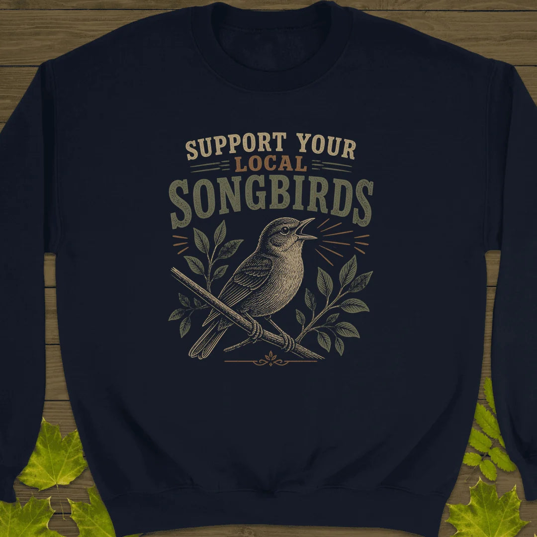 Support Local Songbirds Sweatshirt in Navy