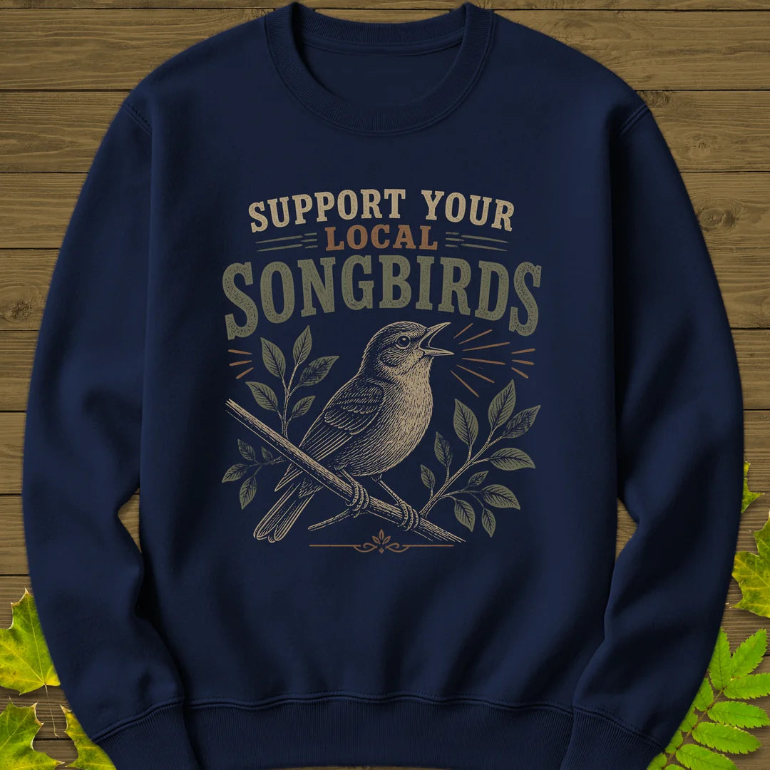 Support Local Songbirds Sweatshirt in Navy