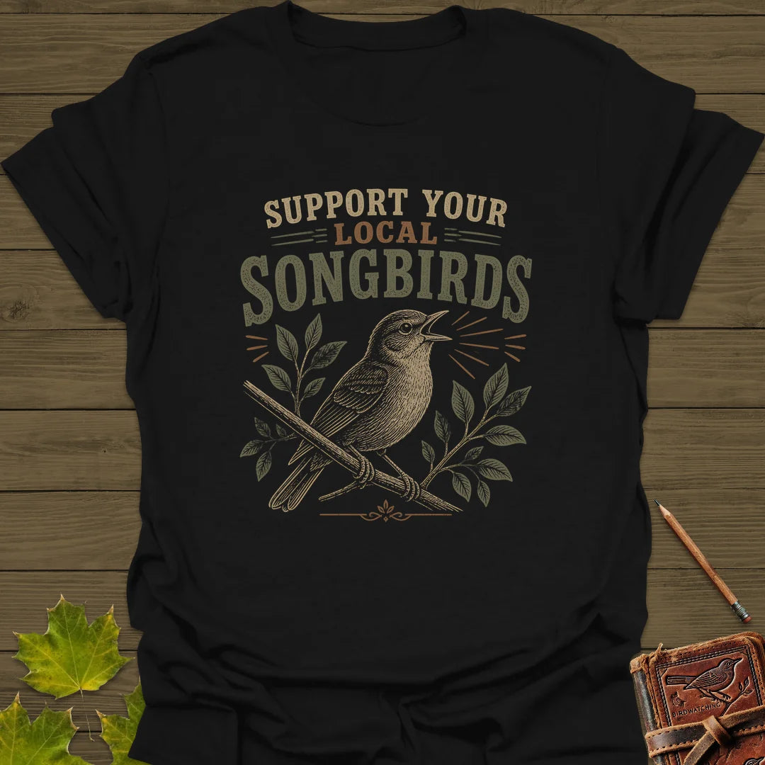 Support Local Songbirds T-Shirt in Black