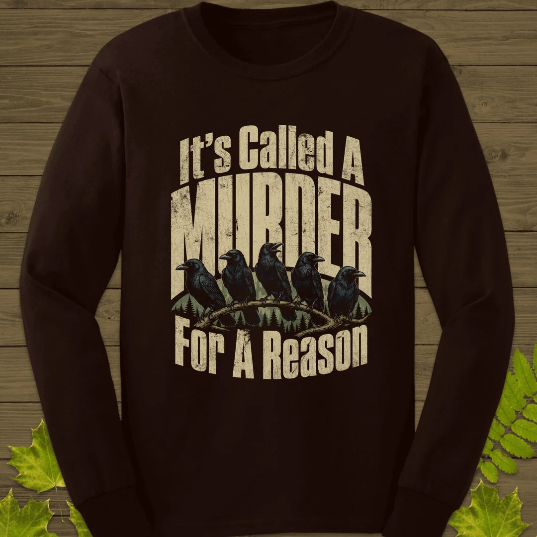 It's Called A Murder Long Sleeve in Dark Chocolate