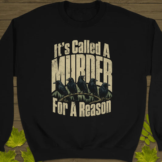 It's Called A Murder Sweatshirt in Black