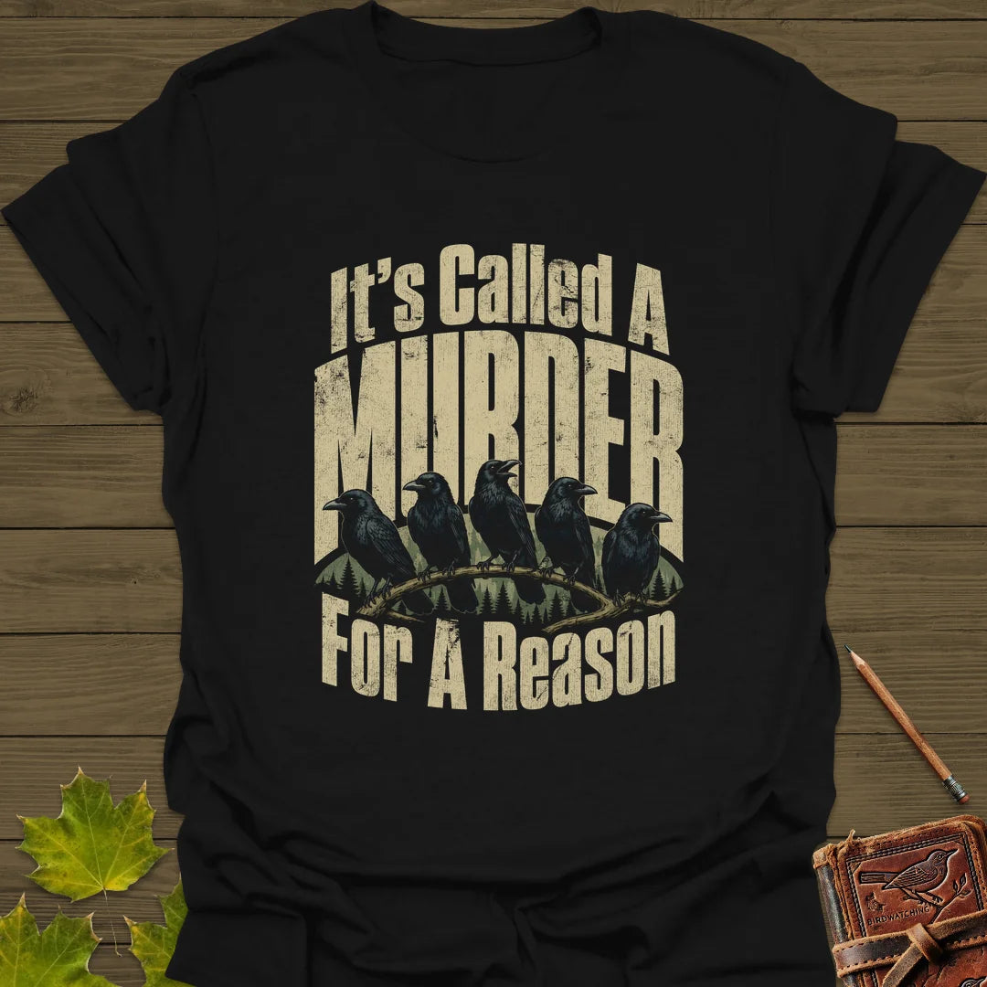 It's Called A Murder T-Shirt in Black