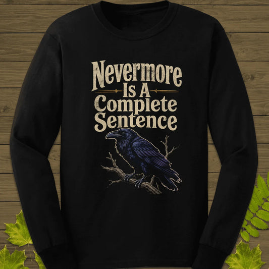 Nevermore Complete Sentence Long Sleeve in Black