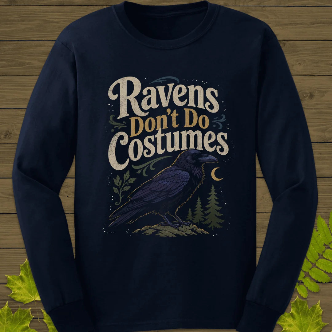 Ravens Don't Do Costumes Long Sleeve in Navy