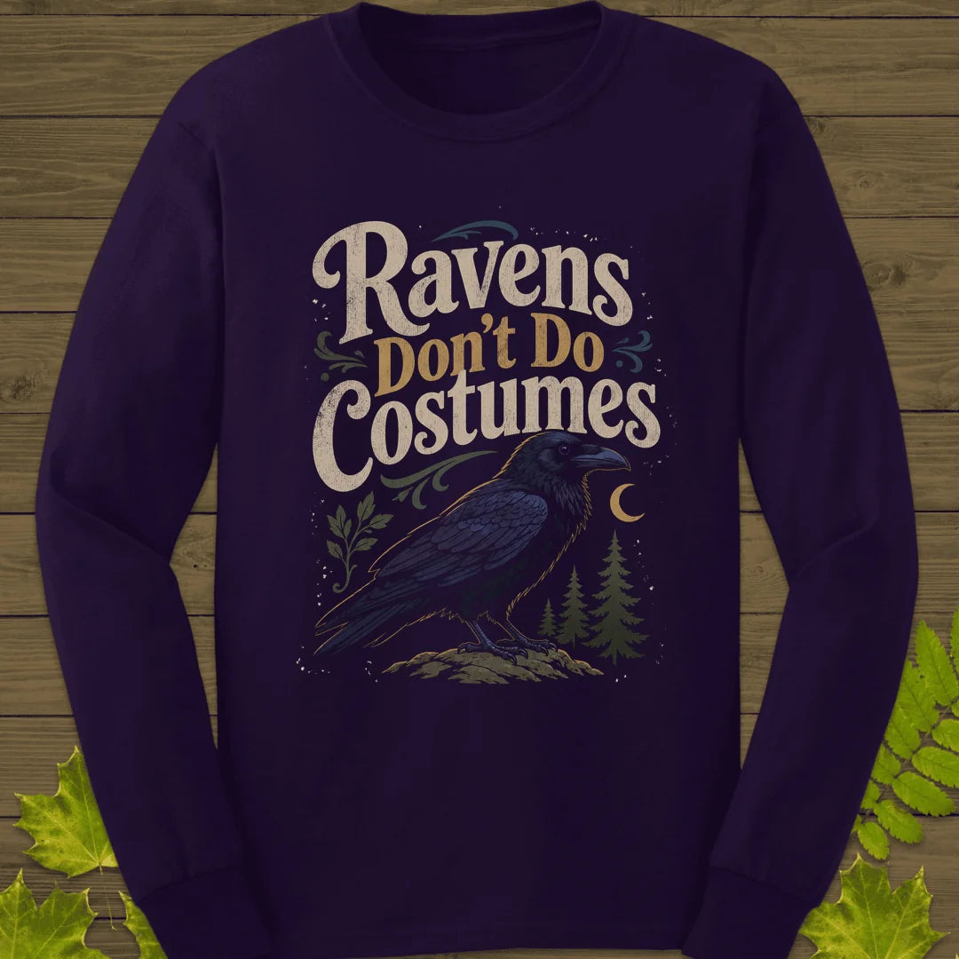 Ravens Don't Do Costumes Long Sleeve in Purple