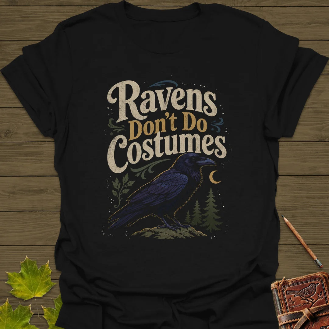 Ravens Don't Do Costumes T-Shirt in Black