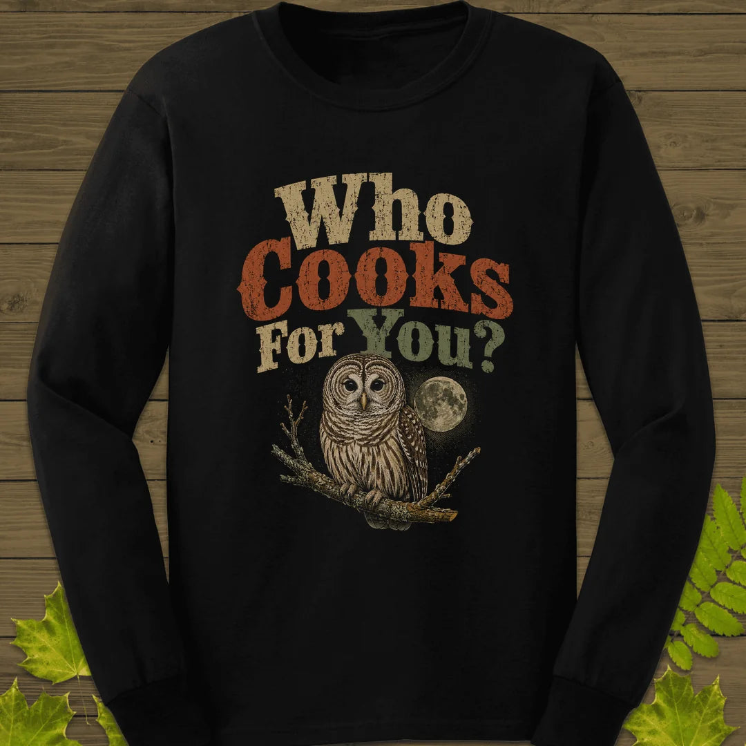 Who Cooks For You Long Sleeve in Black