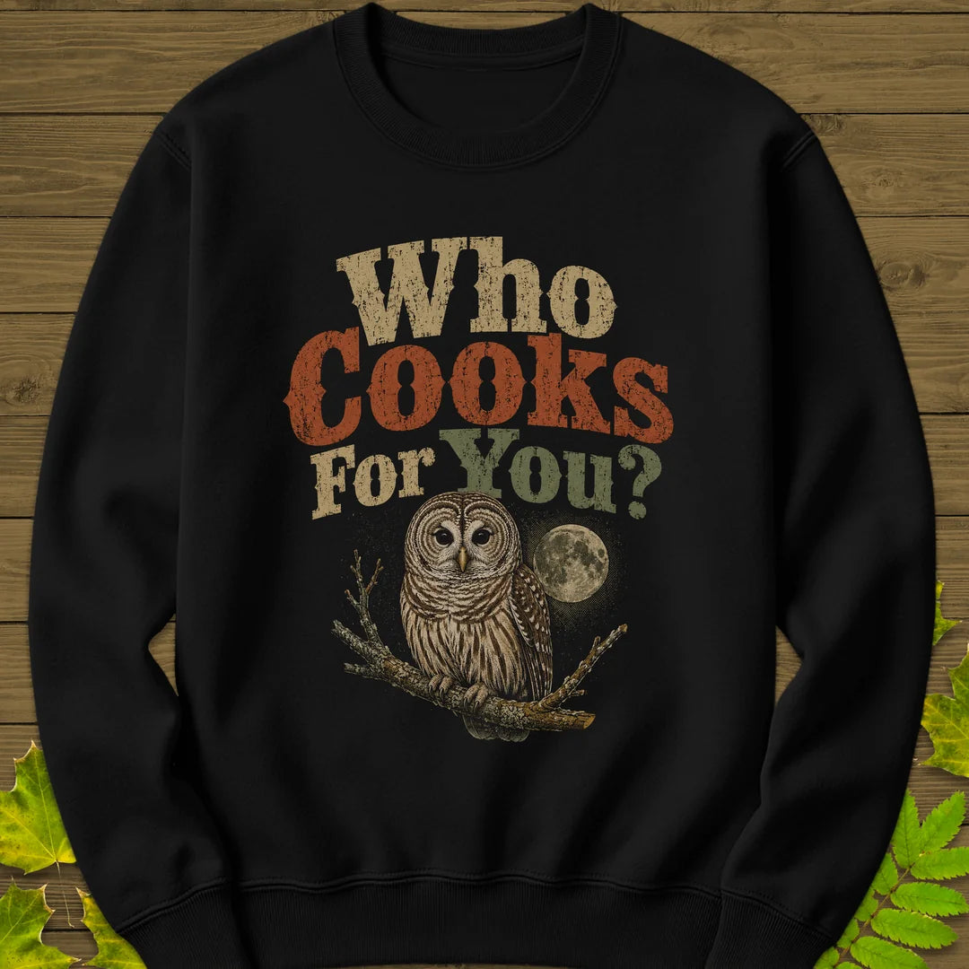 Who Cooks For You Sweatshirt in Black