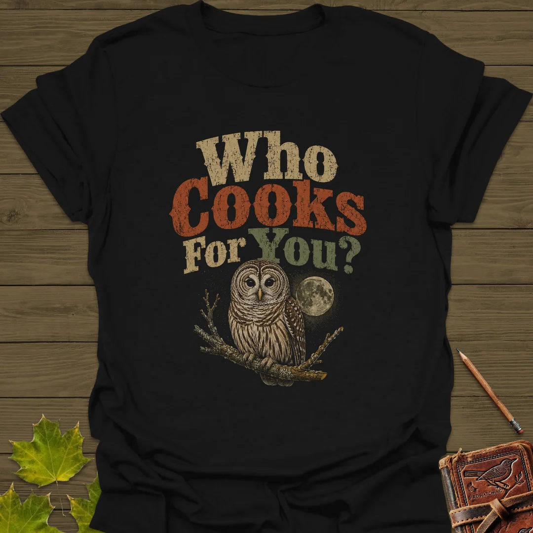 Who Cooks For You T-Shirt in Black
