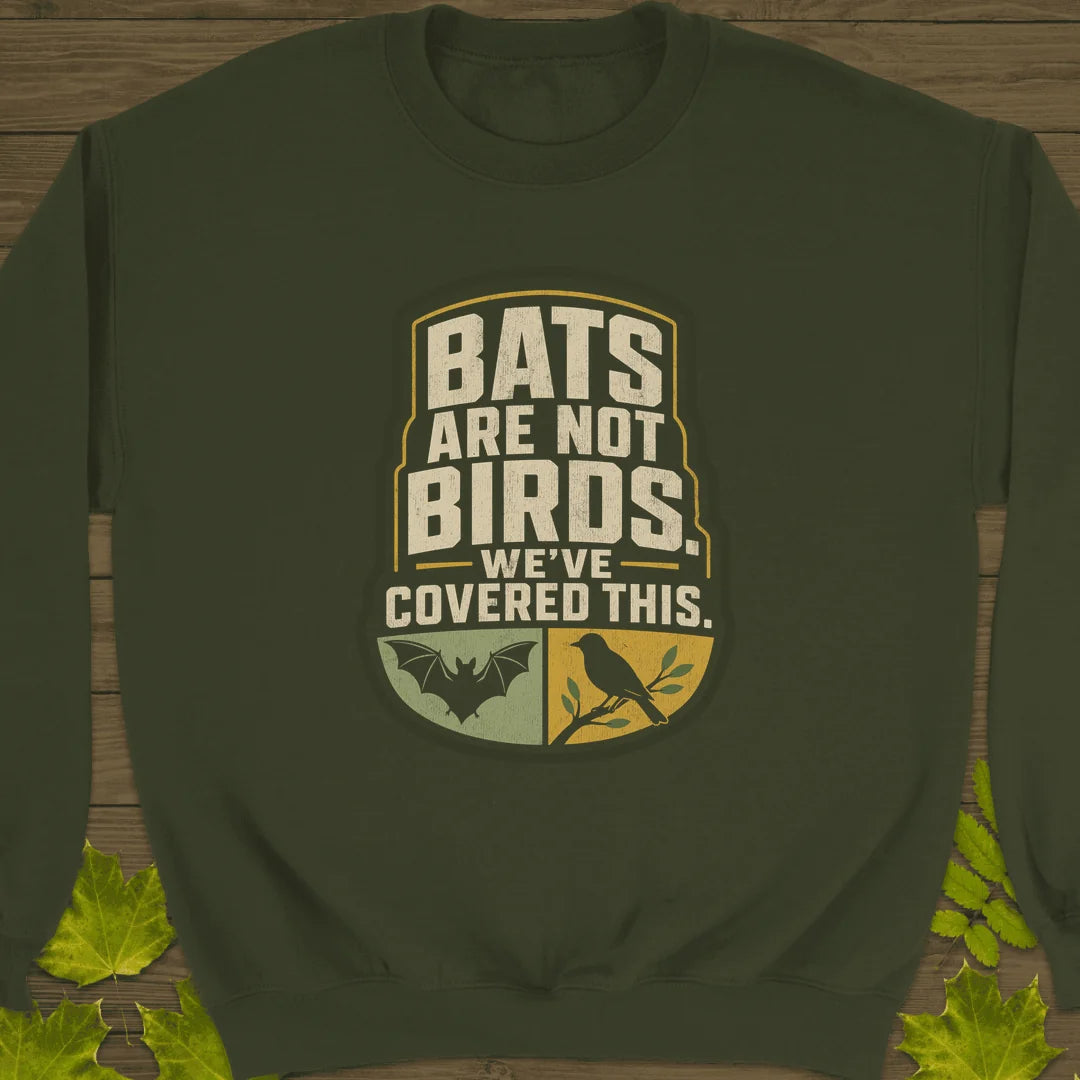 Bats Are Not Birds Sweatshirt in Military Green