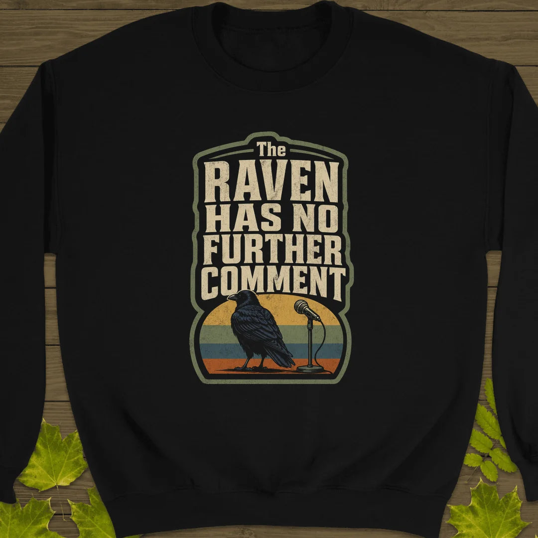 No Further Comment Sweatshirt in Black