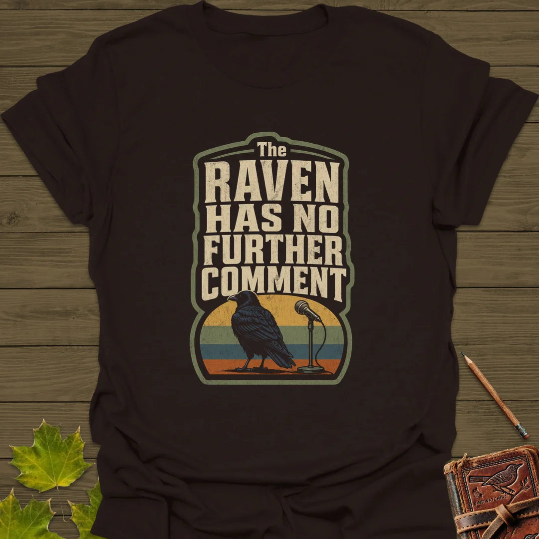 No Further Comment T-Shirt in Dark Chocolate