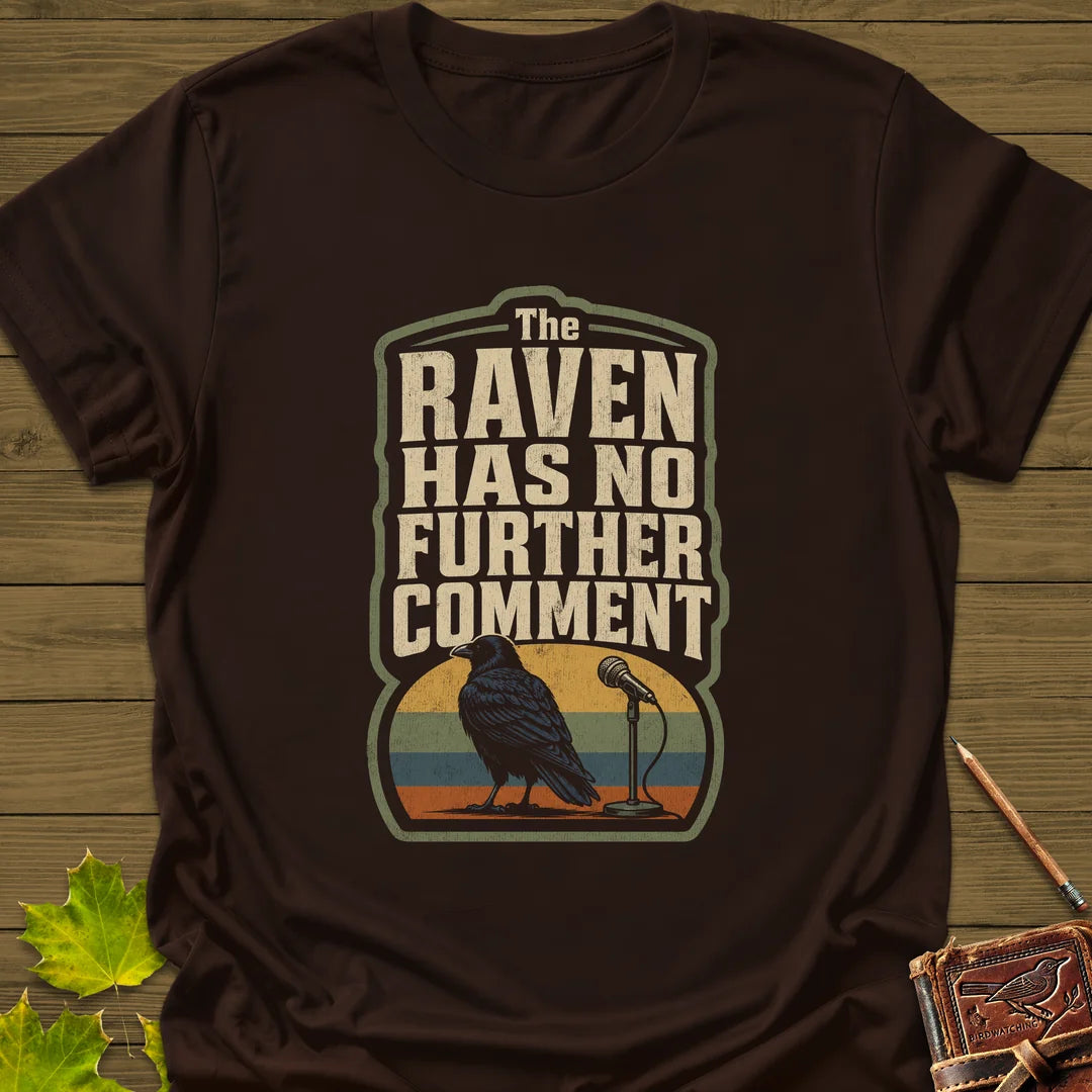 No Further Comment T-Shirt in Dark Chocolate