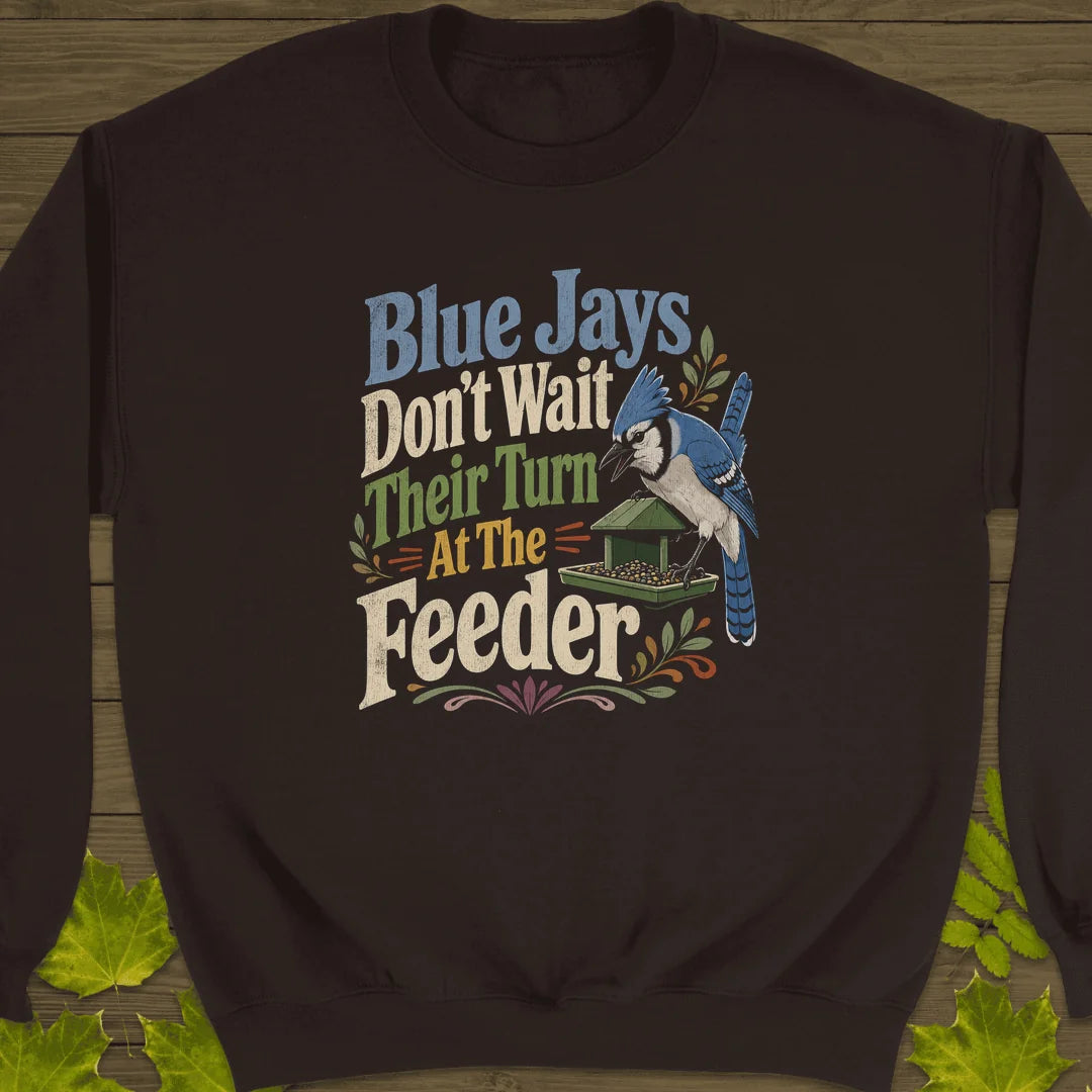 Blue Jays Don't Wait Sweatshirt in Dark Chocolate