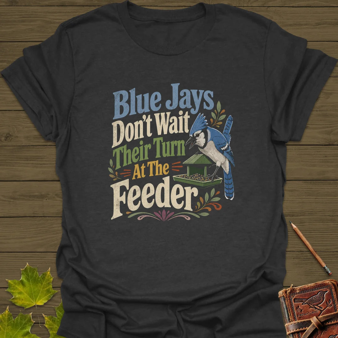 Blue Jays Don't Wait T-Shirt in Dark Heather