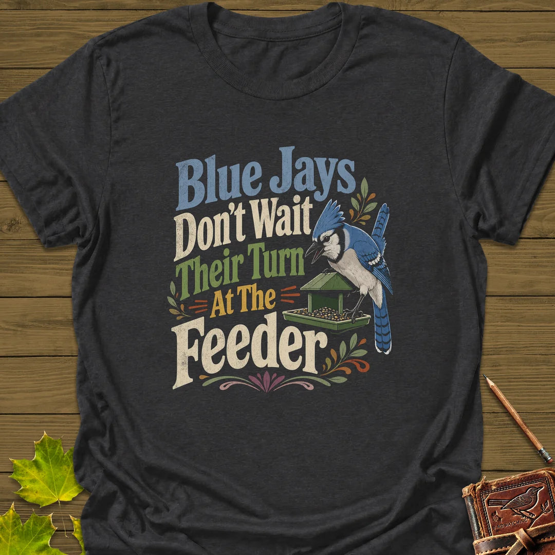 Blue Jays Don't Wait T-Shirt in Dark Heather